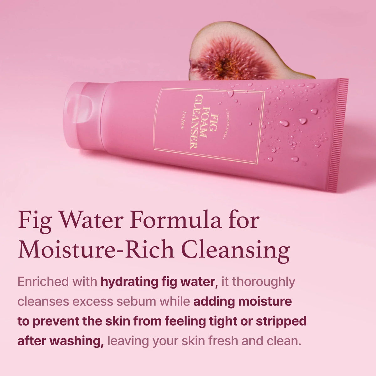 I’m from - Fig Foam Cleanser